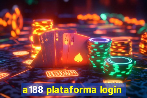 a188 plataforma login